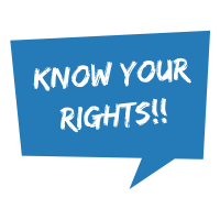Know Your Rights!!
